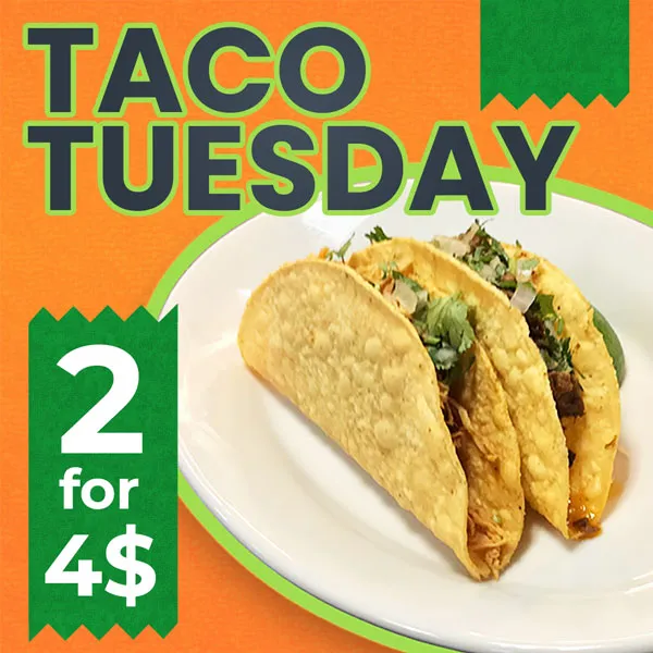 Taco Tuesday - 2 tacos for $4